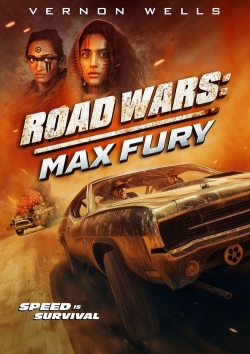 Watch Free Road Wars: Max Fury Movies HD Online 123Movies