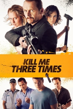 Watch Free Kill Me Three Times Movies HD Online 123Movies