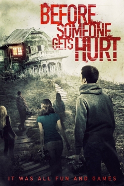 Watch Free Before Someone Gets Hurt Movies HD Online 123Movies