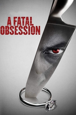 Watch Free A Fatal Obsession Movies HD Online 123Movies