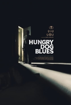 Watch Free Hungry Dog Blues Movies HD Online 123Movies