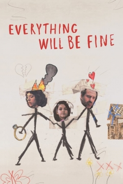 Watch Free Everything Will Be Fine Movies HD Online 123Movies