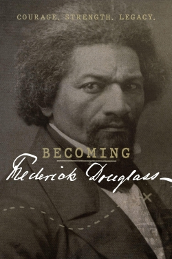 Watch Free Becoming Frederick Douglass Movies HD Online 123Movies