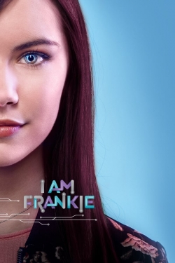 Watch Free I Am Frankie Movies HD Online 123Movies