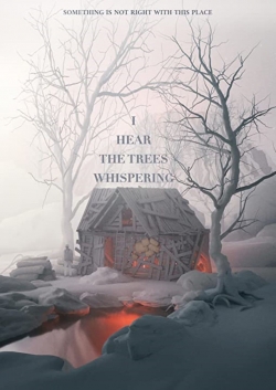 Watch Free I Hear the Trees Whispering Movies HD Online 123Movies