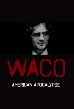 Watch Free Waco: American Apocalypse Movies HD Online 123Movies