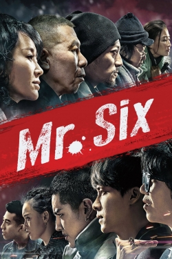 Watch Free Mr. Six Movies HD Online 123Movies