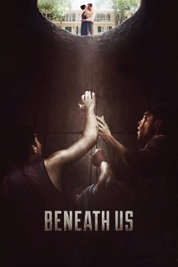 Watch Free Beneath Us Movies HD Online 123Movies