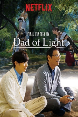 Watch Free Final Fantasy XIV: Dad of Light Movies HD Online 123Movies