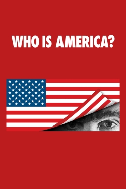 Watch Free Who Is America? Movies HD Online 123Movies