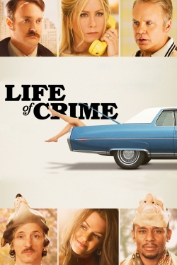 Watch Free Life of Crime Movies HD Online 123Movies