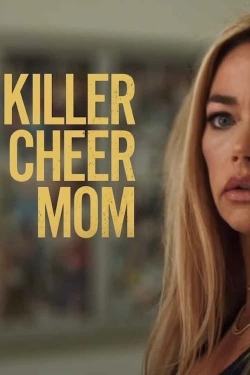 Watch Free Killer Cheer Mom Movies HD Online 123Movies