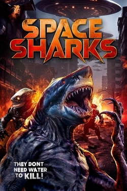 Watch Free Space Sharks Movies HD Online 123Movies