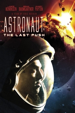 Watch Free Astronaut: The Last Push Movies HD Online 123Movies