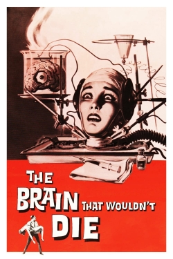 Watch Free The Brain That Wouldn't Die Movies HD Online 123Movies