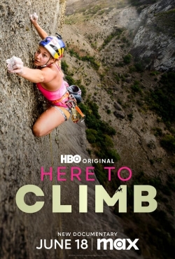 Watch Free Here to Climb Movies HD Online 123Movies