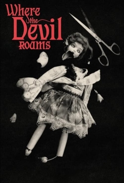 Watch Free Where the Devil Roams Movies HD Online 123Movies