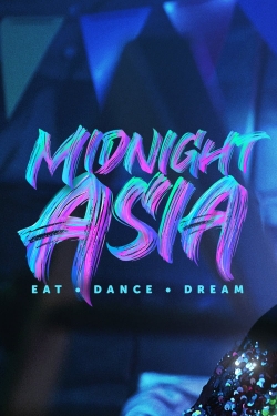 Watch Free Midnight Asia: Eat · Dance · Dream Movies HD Online 123Movies