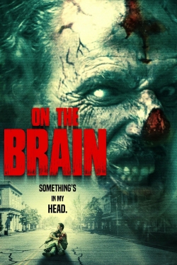 Watch Free On the Brain Movies HD Online 123Movies