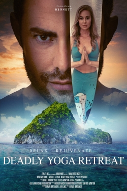 Watch Free Deadly Yoga Retreat Movies HD Online 123Movies