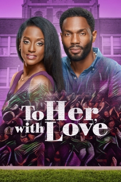 Watch Free To Her, With Love Movies HD Online 123Movies