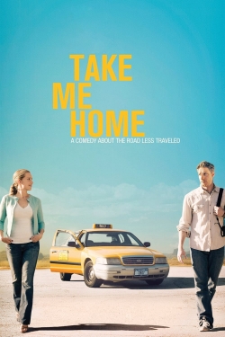 Watch Free Take Me Home Movies HD Online 123Movies