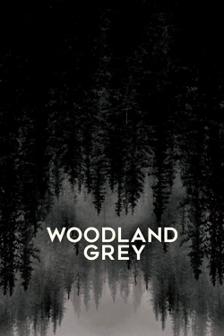 Watch Free Woodland Grey Movies HD Online 123Movies