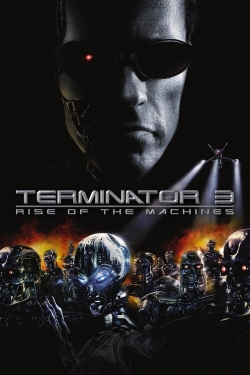 Watch Free Terminator 3: Rise of the Machines Movies HD Online 123Movies