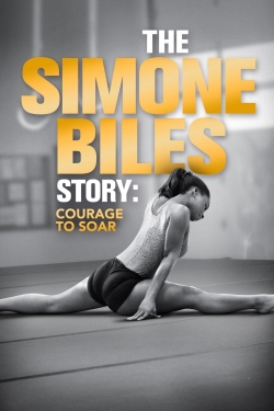 Watch Free The Simone Biles Story: Courage to Soar Movies HD Online 123Movies