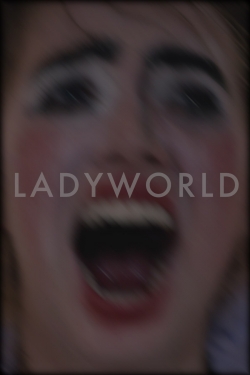 Watch Free Ladyworld Movies HD Online 123Movies