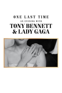 Watch Free One Last Time: An Evening with Tony Bennett and Lady Gaga Movies HD Online 123Movies