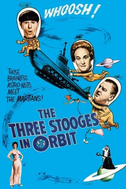 Watch Free The Three Stooges in Orbit Movies HD Online 123Movies