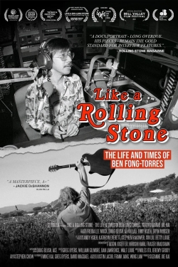 Watch Free Like A Rolling Stone: The Life & Times of Ben Fong-Torres Movies HD Online 123Movies