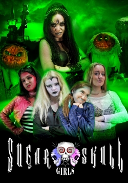 Watch Free Sugar Skull Girls Movies HD Online 123Movies