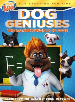 Watch Free Dog Geniuses Movies HD Online 123Movies