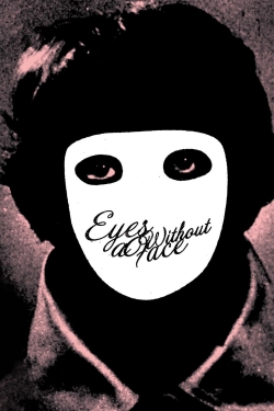 Watch Free Eyes Without a Face Movies HD Online 123Movies