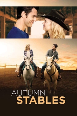 Watch Free Autumn Stables Movies HD Online 123Movies