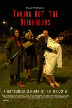 Watch Free Taking Out the Neighbours Movies HD Online 123Movies