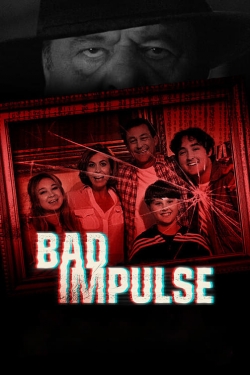 Watch Free Bad Impulse Movies HD Online 123Movies