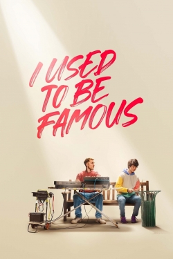 Watch Free I Used to Be Famous Movies HD Online 123Movies