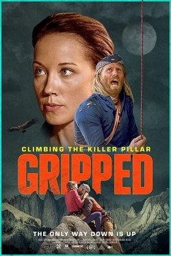 Watch Free Gripped: Climbing the Killer Pillar Movies HD Online 123Movies