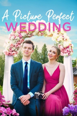 Watch Free A Picture Perfect Wedding Movies HD Online 123Movies