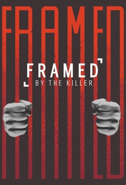 Watch Free Framed By the Killer Movies HD Online 123Movies