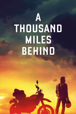 Watch Free A Thousand Miles Behind Movies HD Online 123Movies