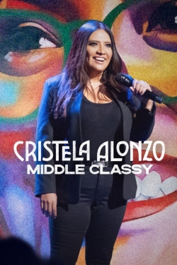 Watch Free Cristela Alonzo: Middle Classy Movies HD Online 123Movies