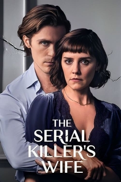 Watch Free The Serial Killer's Wife Movies HD Online 123Movies