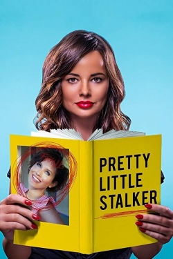 Watch Free Pretty Little Stalker Movies HD Online 123Movies