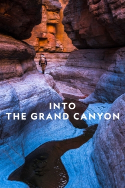 Watch Free Into the Grand Canyon Movies HD Online 123Movies