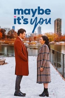 Watch Free Maybe It's You Movies HD Online 123Movies