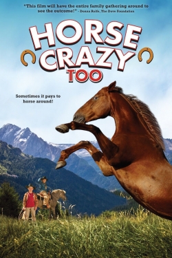 Watch Free Horse Crazy 2: The Legend of Grizzly Mountain Movies HD Online 123Movies